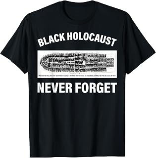 Never Forget Black Holocaust Afro Black History Month T-Shirt