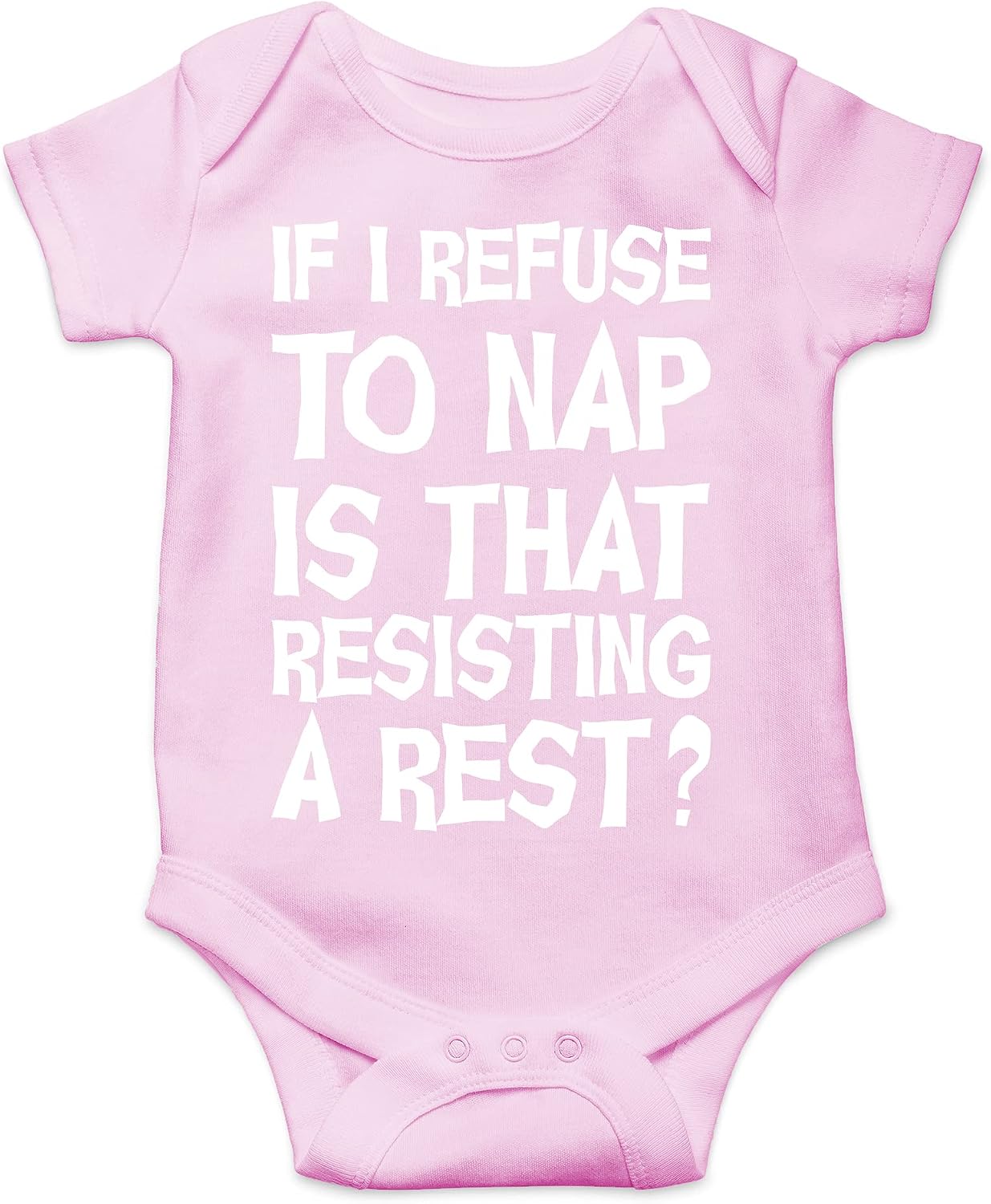 AW Fashions If I Refuse To Nap Is That Resisting A Rest? Baby Bodysuit Funny Adorable Infant Romper Outfit