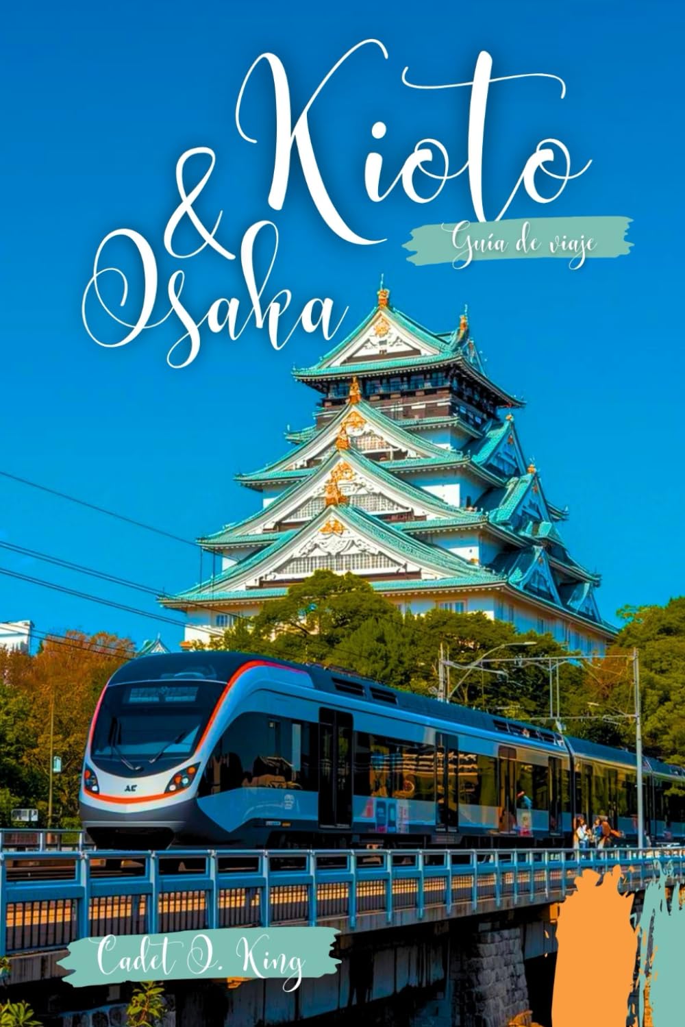 Guía de viaje Kioto y Osaka: La Compañera Esencial del Viajero para Descubrir la Cultura, la Gastronomía y el Carácter de las Ciudades Más Queridas de Japón