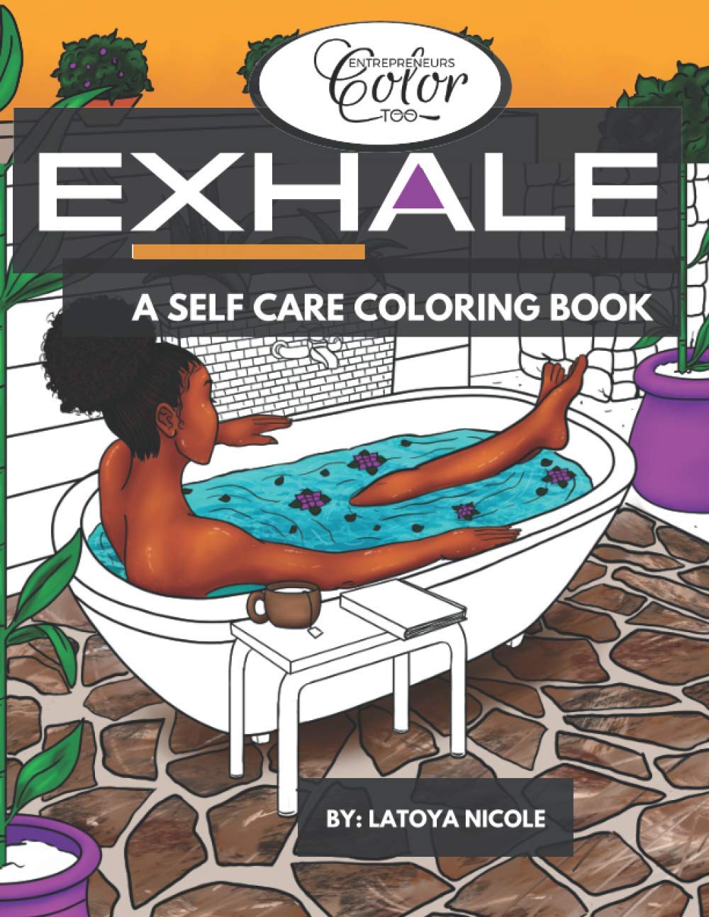 Precise Publishing Inc. Exhale: A Self Care Coloring Book Celebrating Black Women, Brown Women and Good Vibes Paperback – Coloring Book, 18 November 2020