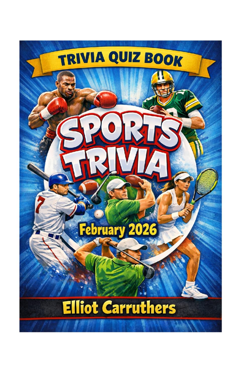 SPORTS TRIVIA QUIZ: February 2026 Questions and Answers