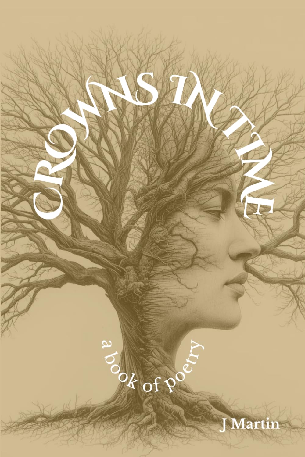 CROWNS IN TIME: a book of poetry