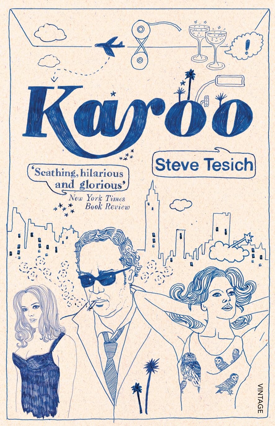 Karoo: The classic comic novel of Hollywood life, from an Oscar-winning screenwriter