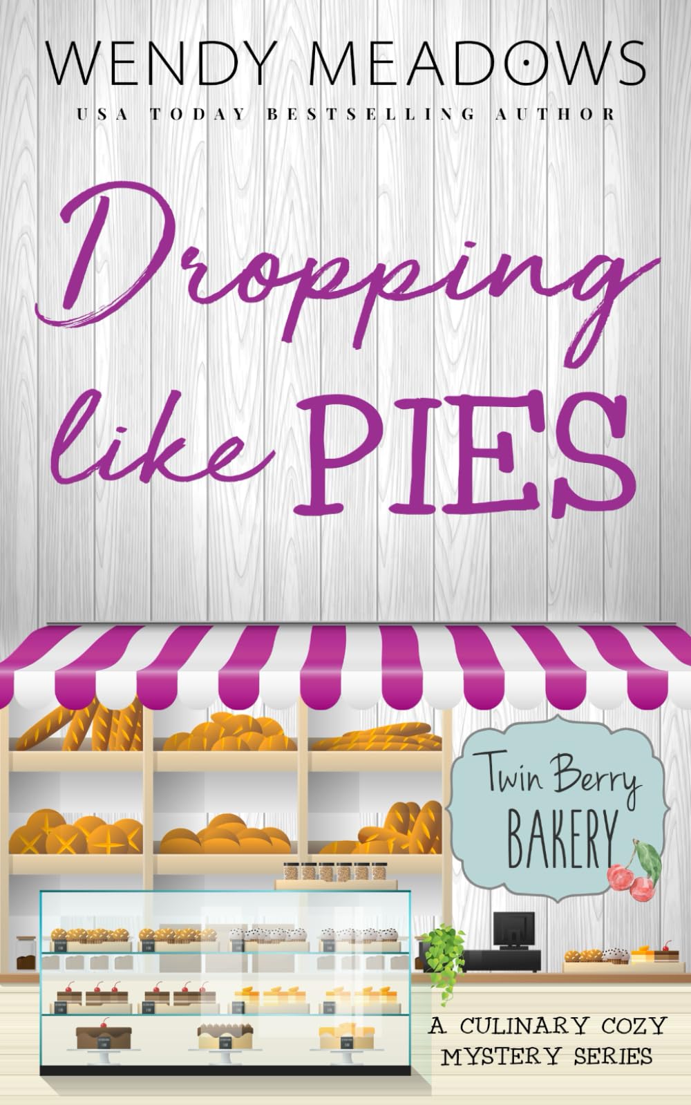 Dropping Like Pies (Twin Berry Bakery)