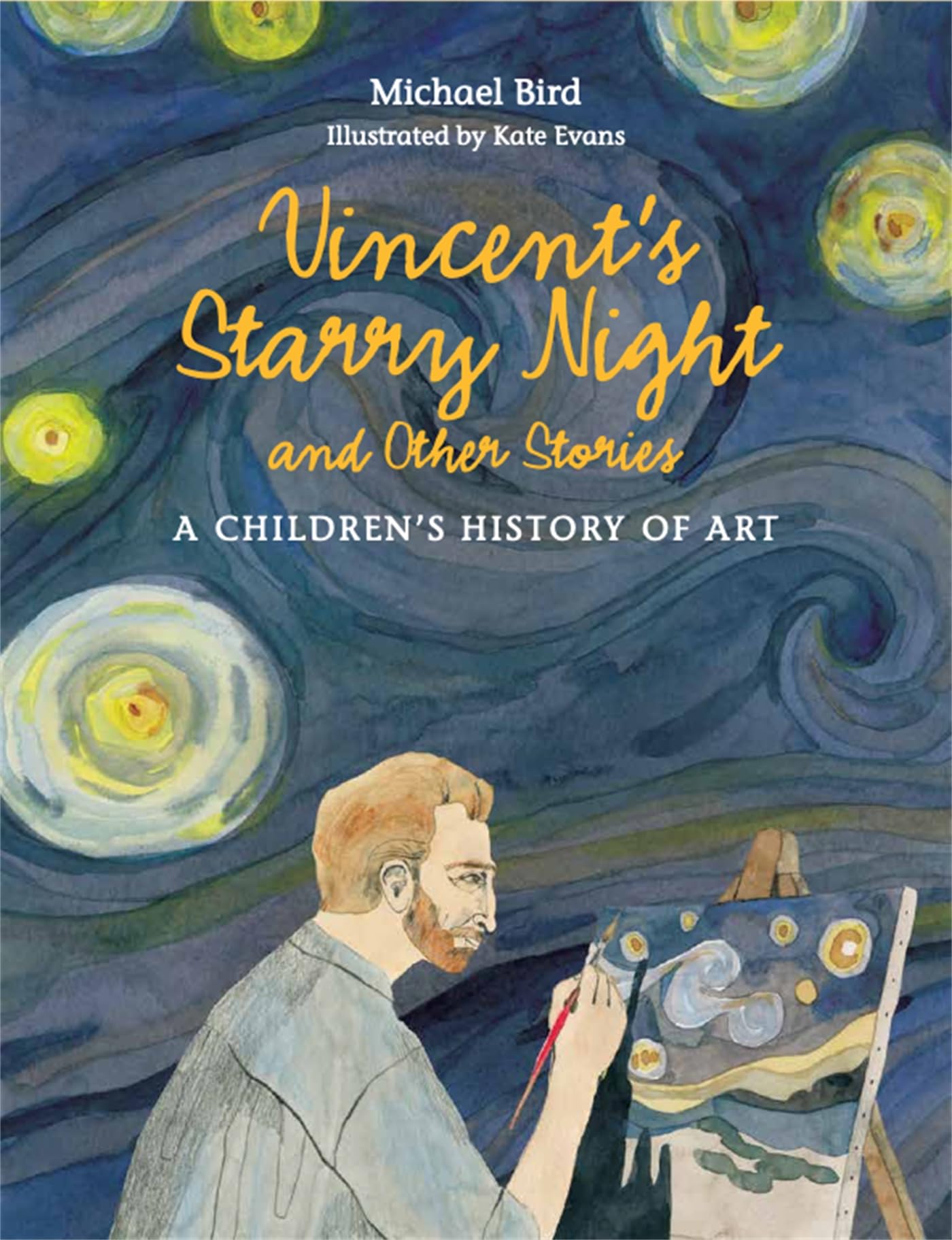 Vincent's Starry Night and Other Stories A Children's History of Art 1