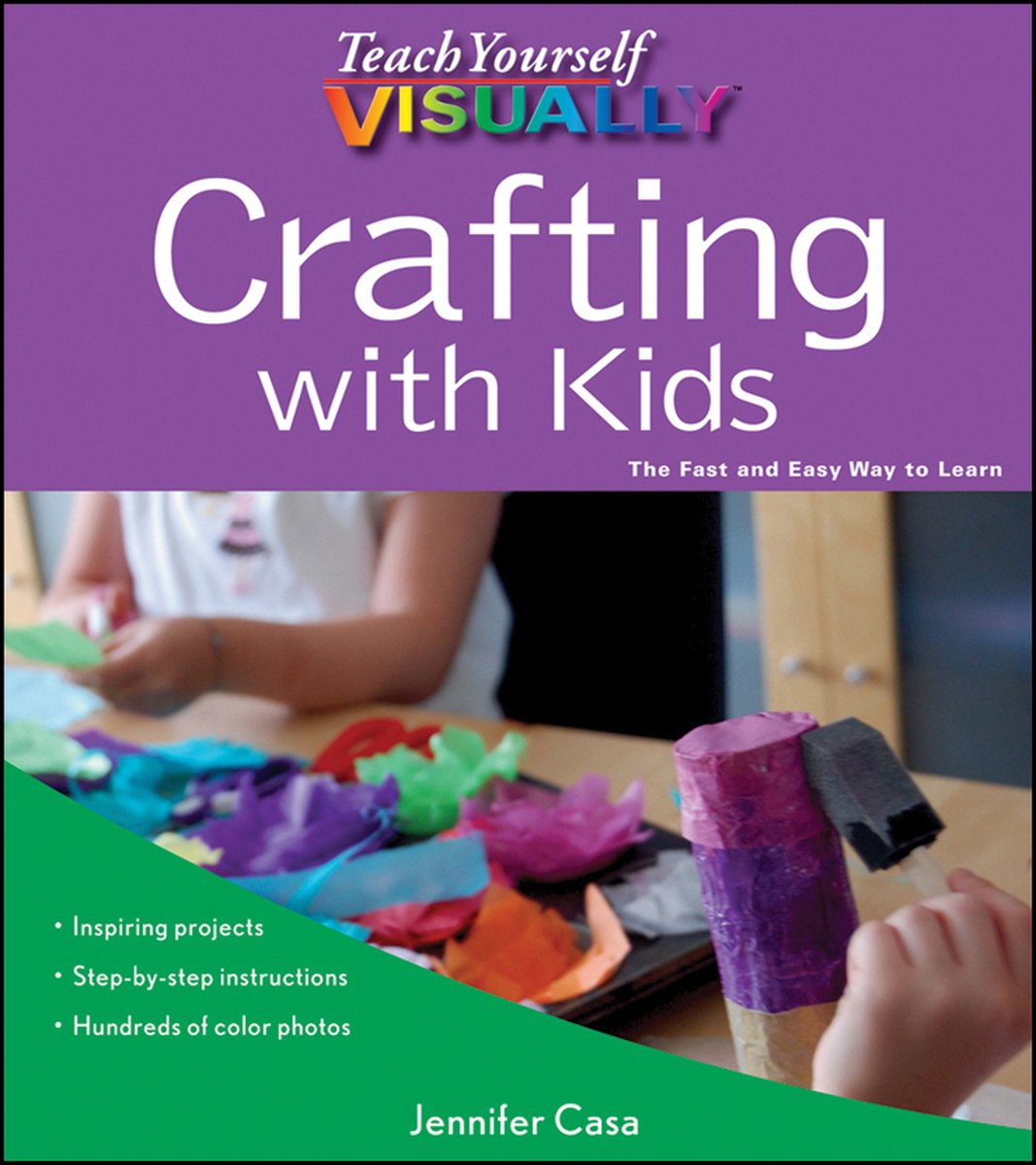 Buy Teach Yourself Visually Crafting with Kids โ BookShops.in