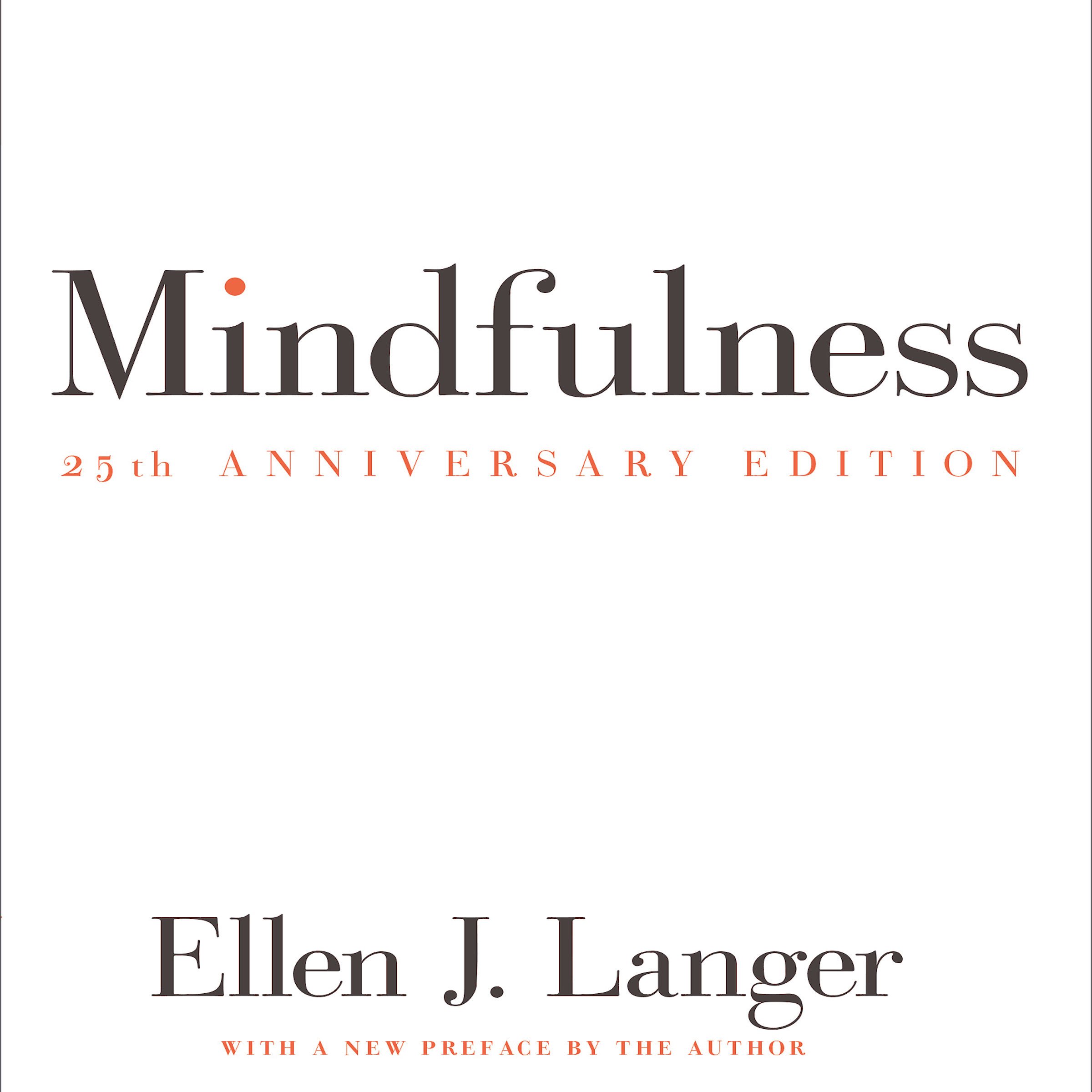 Mindfulness 25th Anniversary Edition