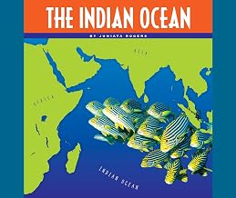 The Indian Ocean (Oceans of the World)