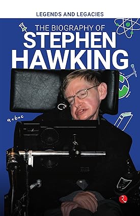 BIOGRAPHY OF STEPHEN HAWKING