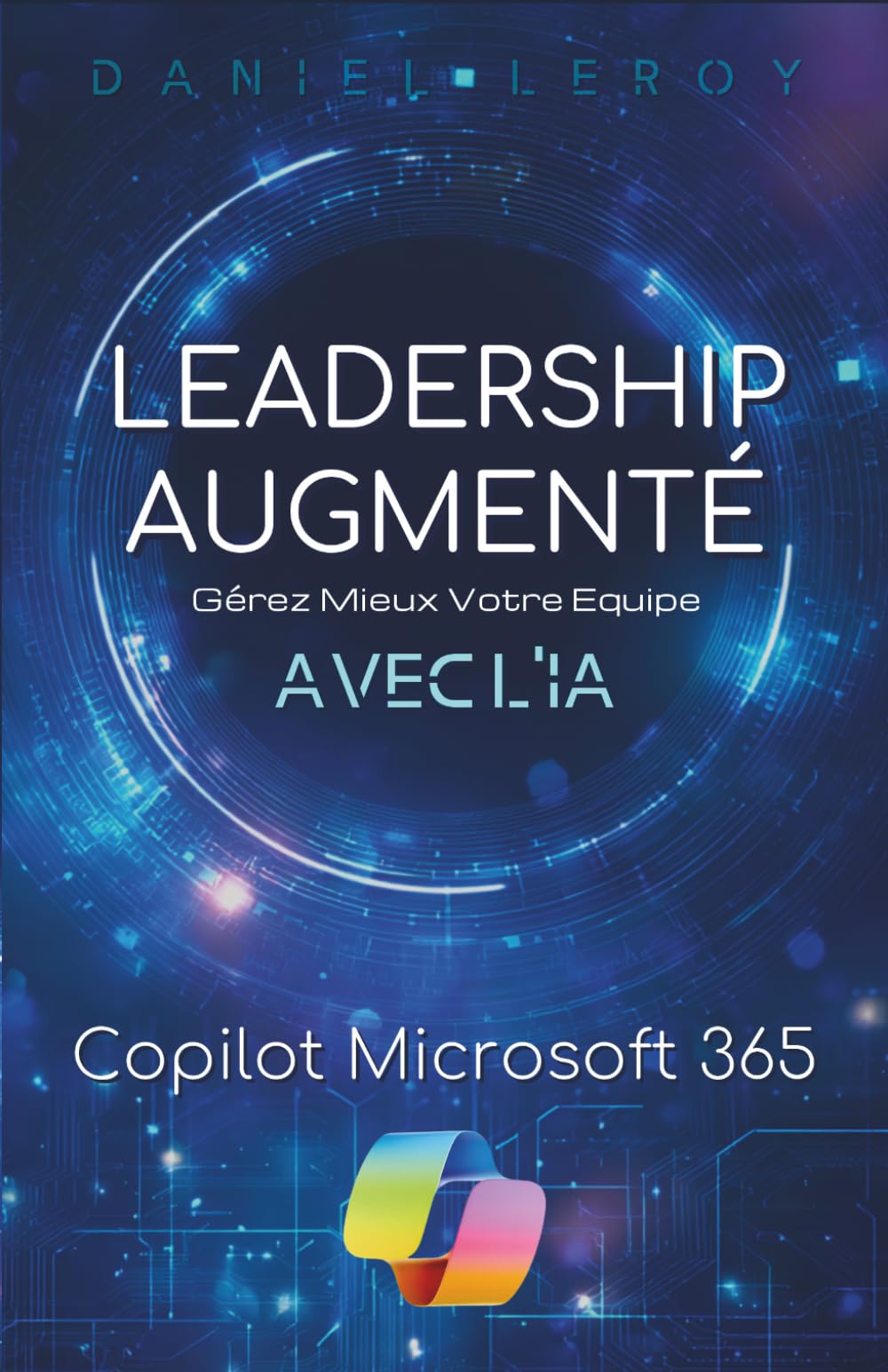 Leadership Augmenté: Gérez mieux votre équipe avec l'IA Copilot Microsoft 365