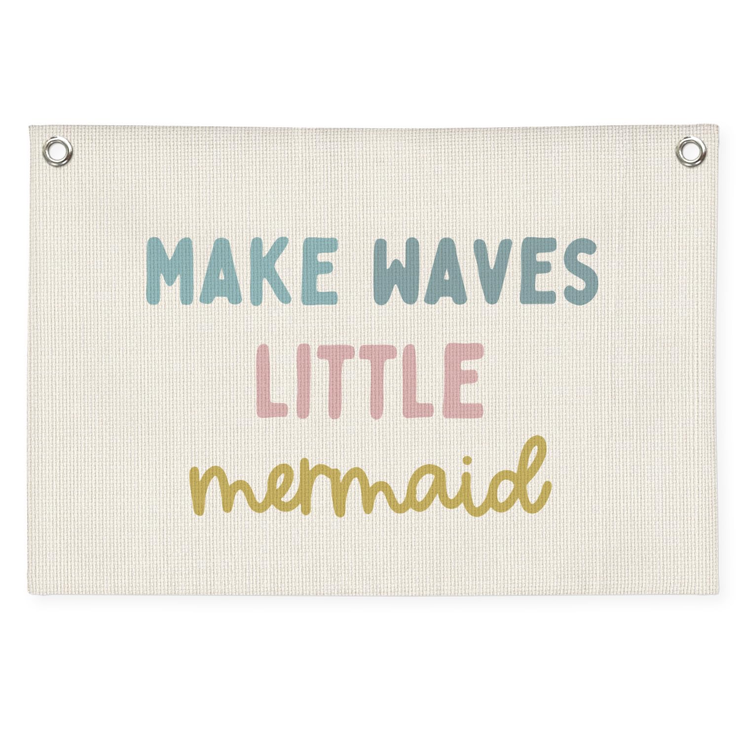 MOFUYU Kids Wall Decor Canvas Banner,Make Waves Little Mermaid – Little Girl Hanging Banner Ocean Theme Wall Hanging for Kids Room, Nursery and Playroom Girls Bedroom 30x20 Inch