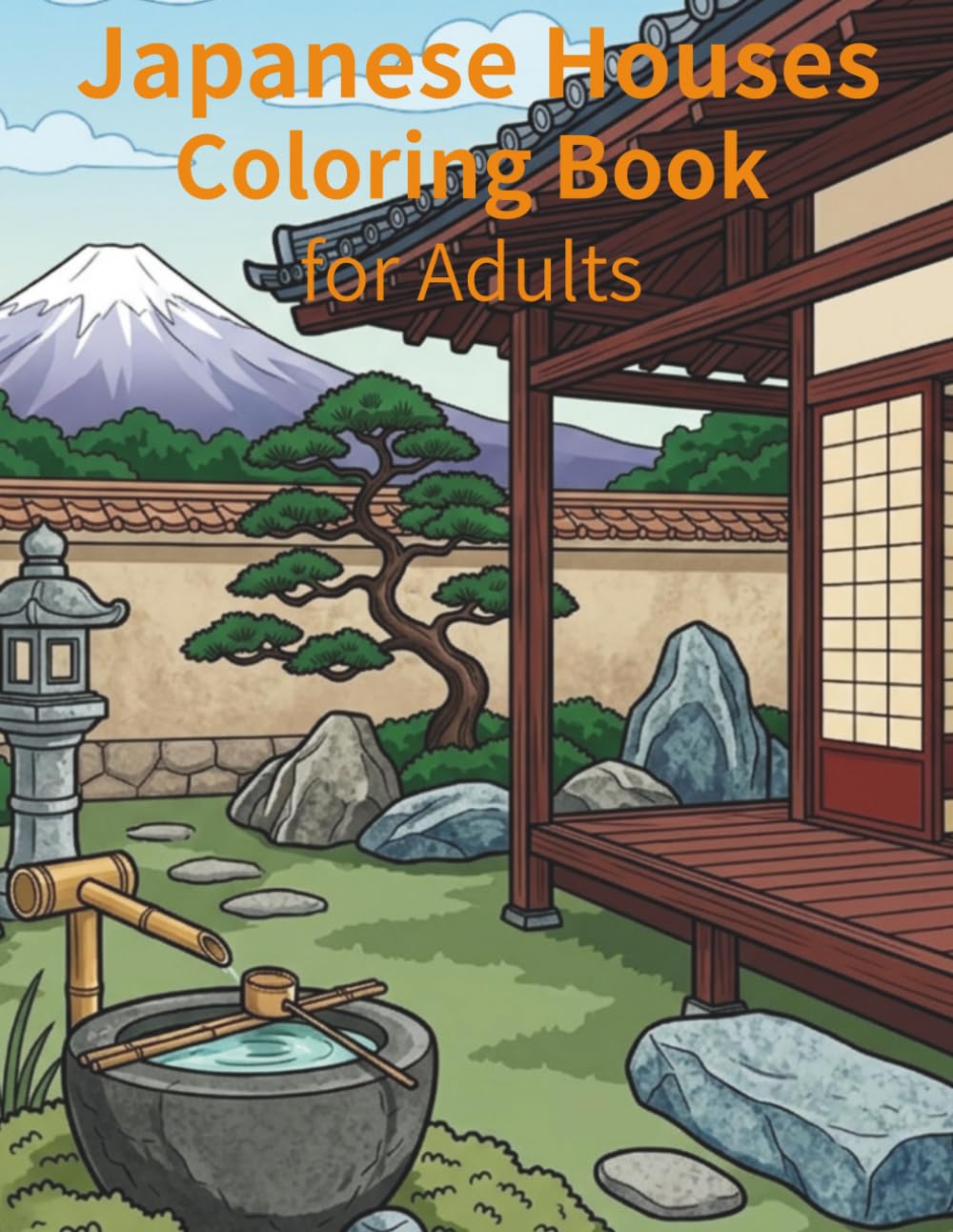 Japanese Houses Coloring Book for Adults: Featuring Beautiful Japanese Landscapes, Traditional Homes, Zen Gardens, and Peaceful Scenes for Relaxation
