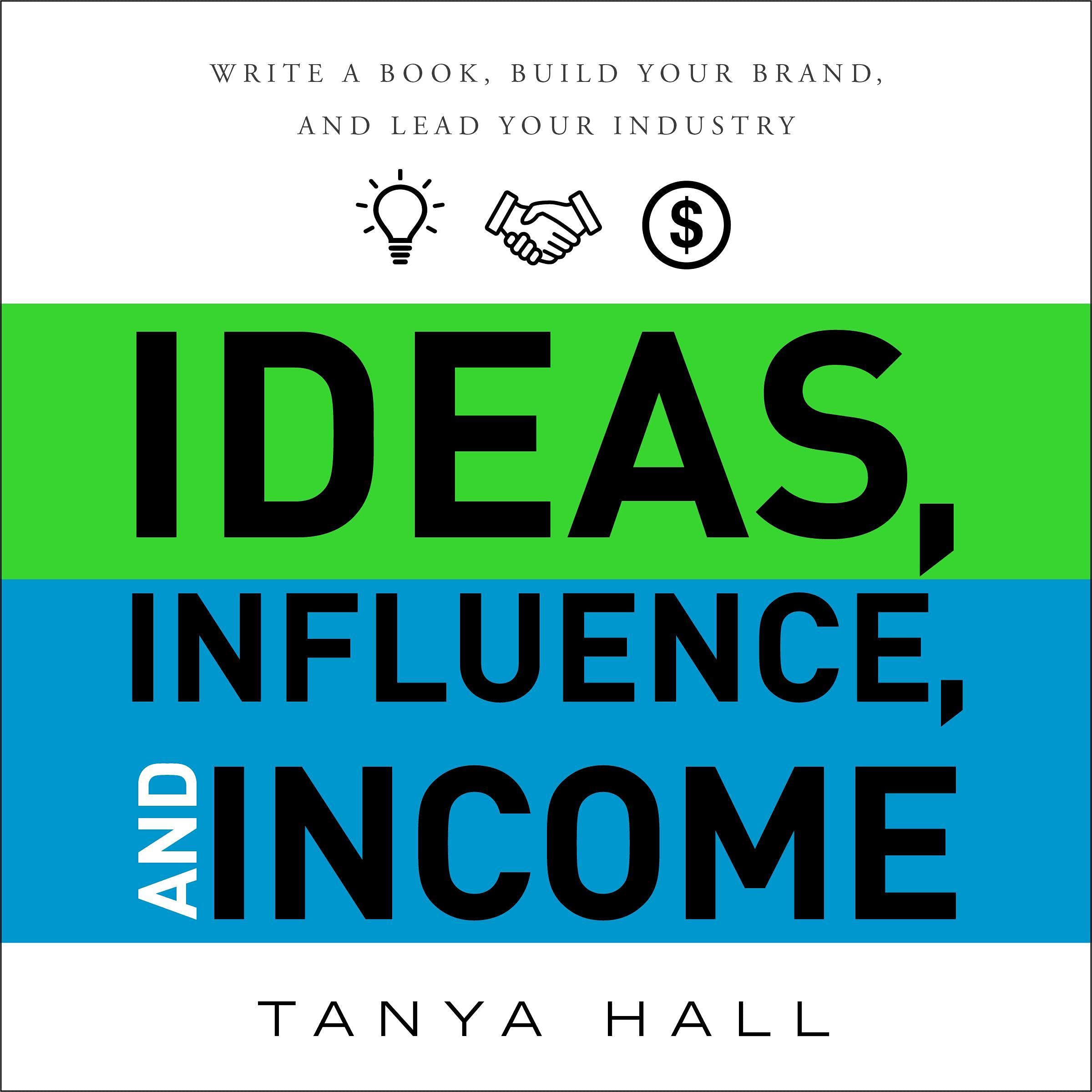 Ideas, Influence, and Income