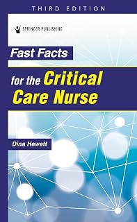Fast Facts for the Critical Care Nurse