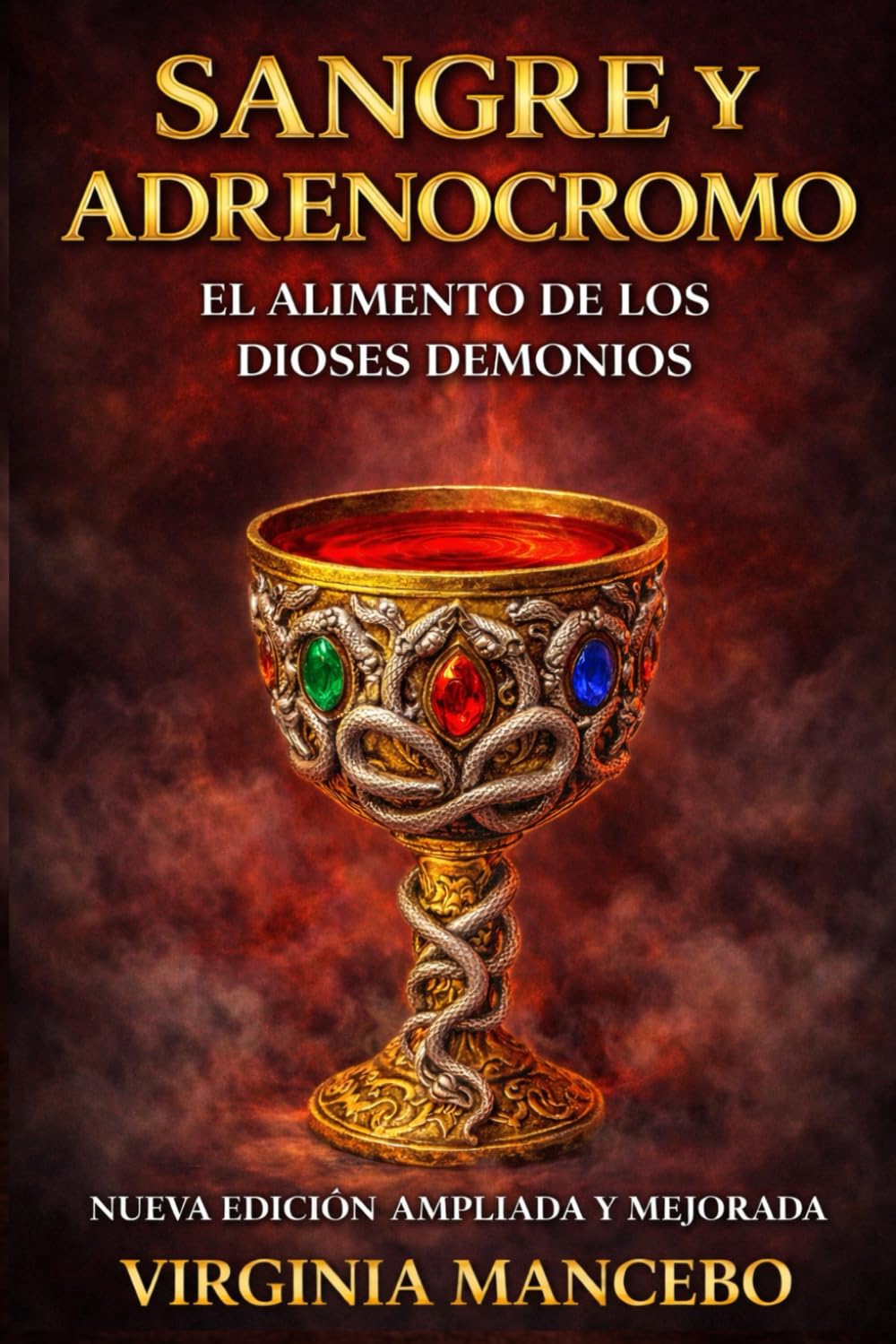 SANGRE Y ADRENOCROMO: Nueva edición mejorada y ampliada