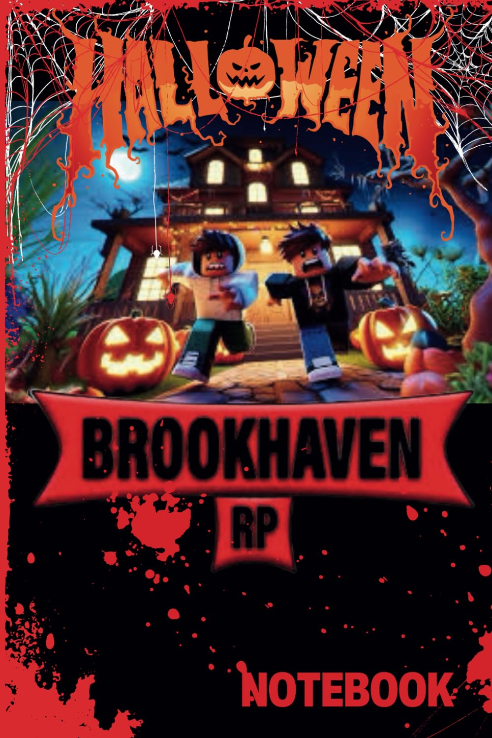 Brookhaven Halloween Notebook: Blox game inspired 120 page A5 lined notebook Brookhaven Halloween Notebook: Blox game inspired 120 page A5 lined notebook