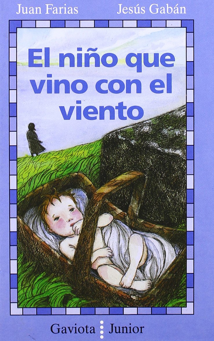El niño que vino con el viento (Spanish Edition)