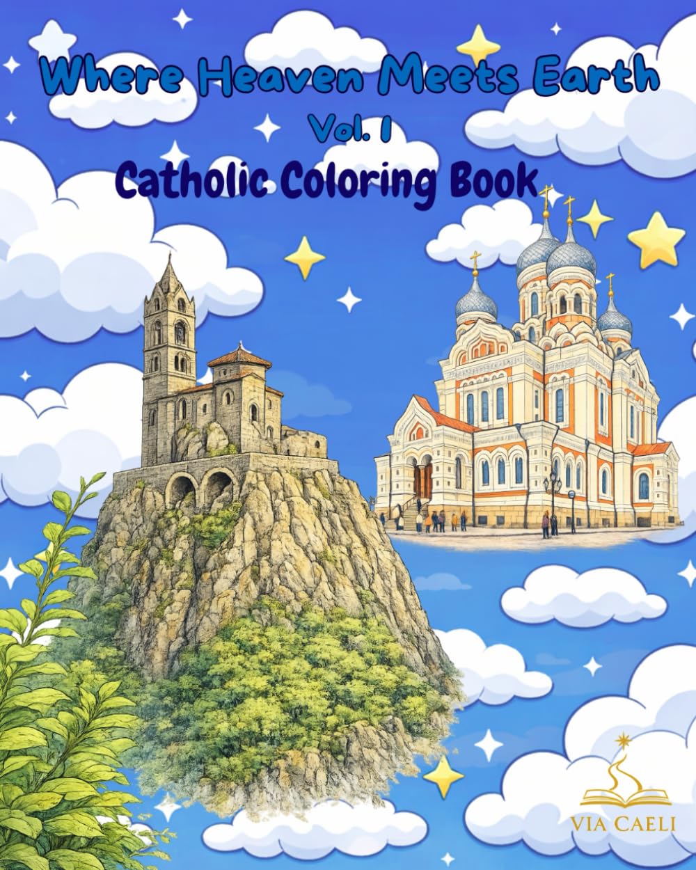 Where Heaven Meets Earth Vol. 1: Catholic Coloring Book