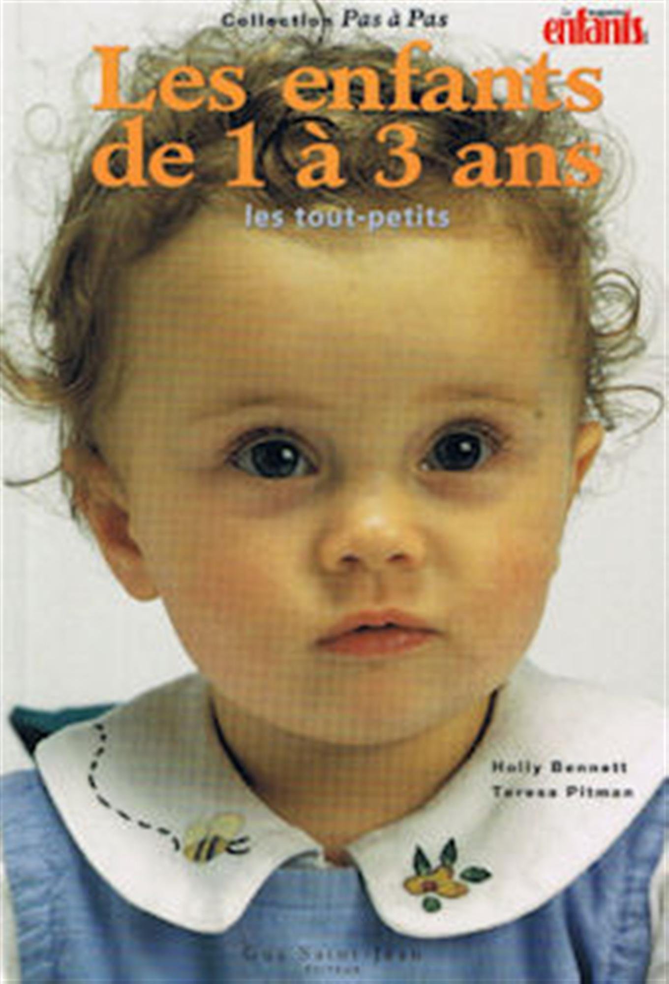 Enfants de 1 à 3 ans Les Bennett and Pitman