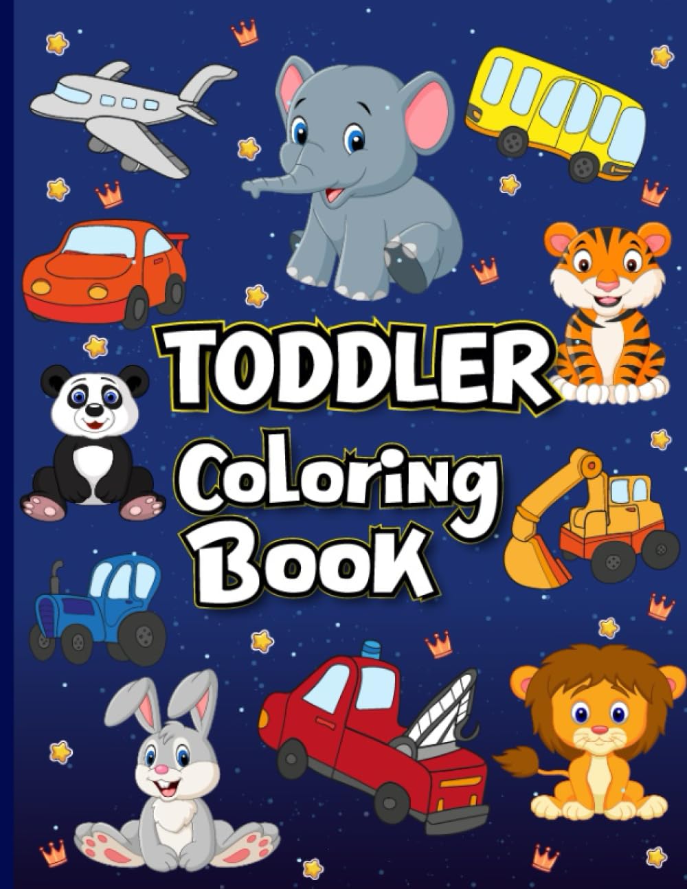 Toddler coloring book: A Coloring Book Featuring 60 plus Lovable coloring picture for Hours of Coloring Fun
