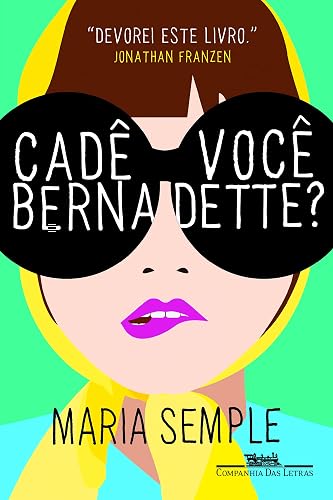 Cadê você Bernadette?