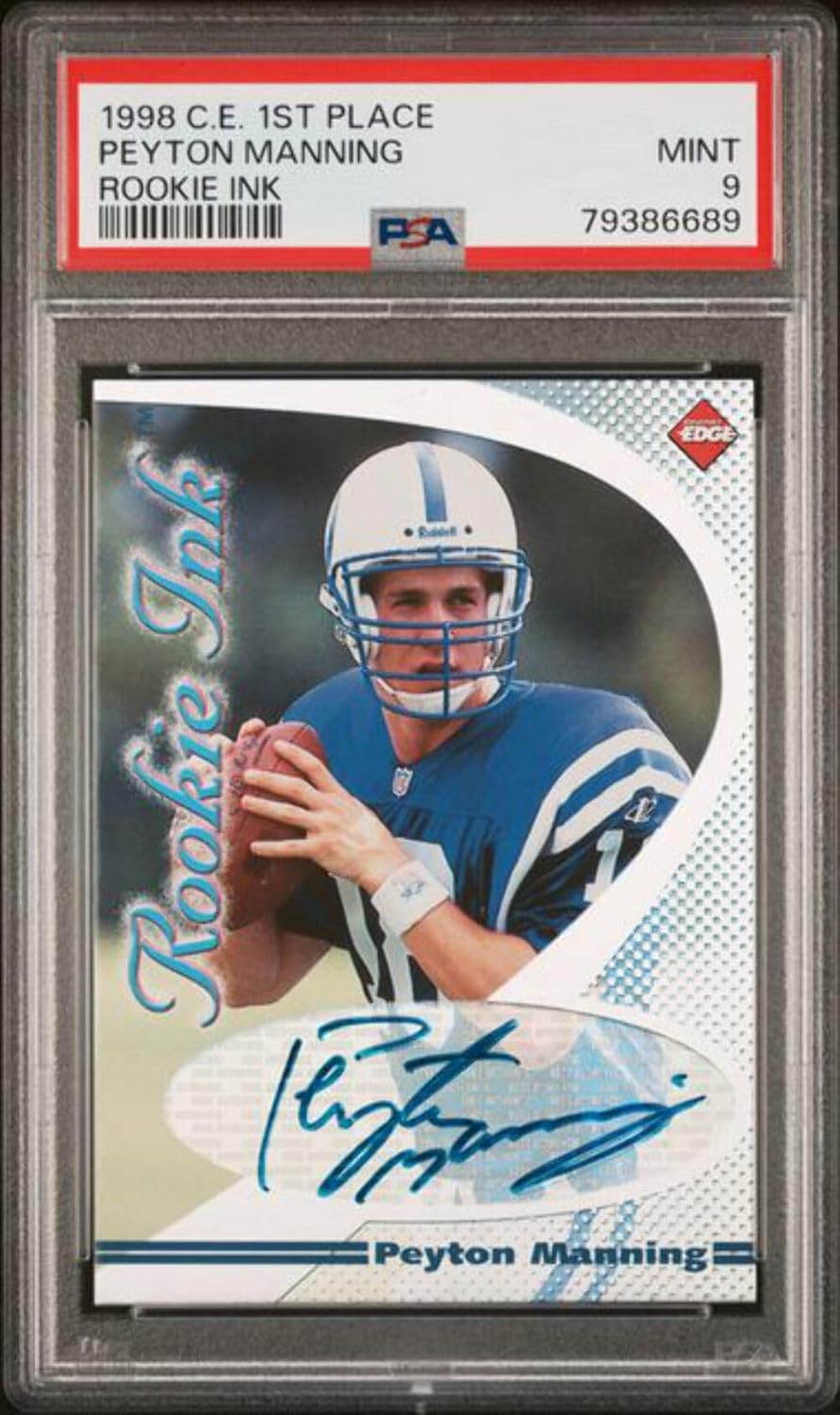 Graded 1998 Collectors Edge 1st Place Peyton Manning Rookie Ink Rookie RC Football Card PSA 9 Mint