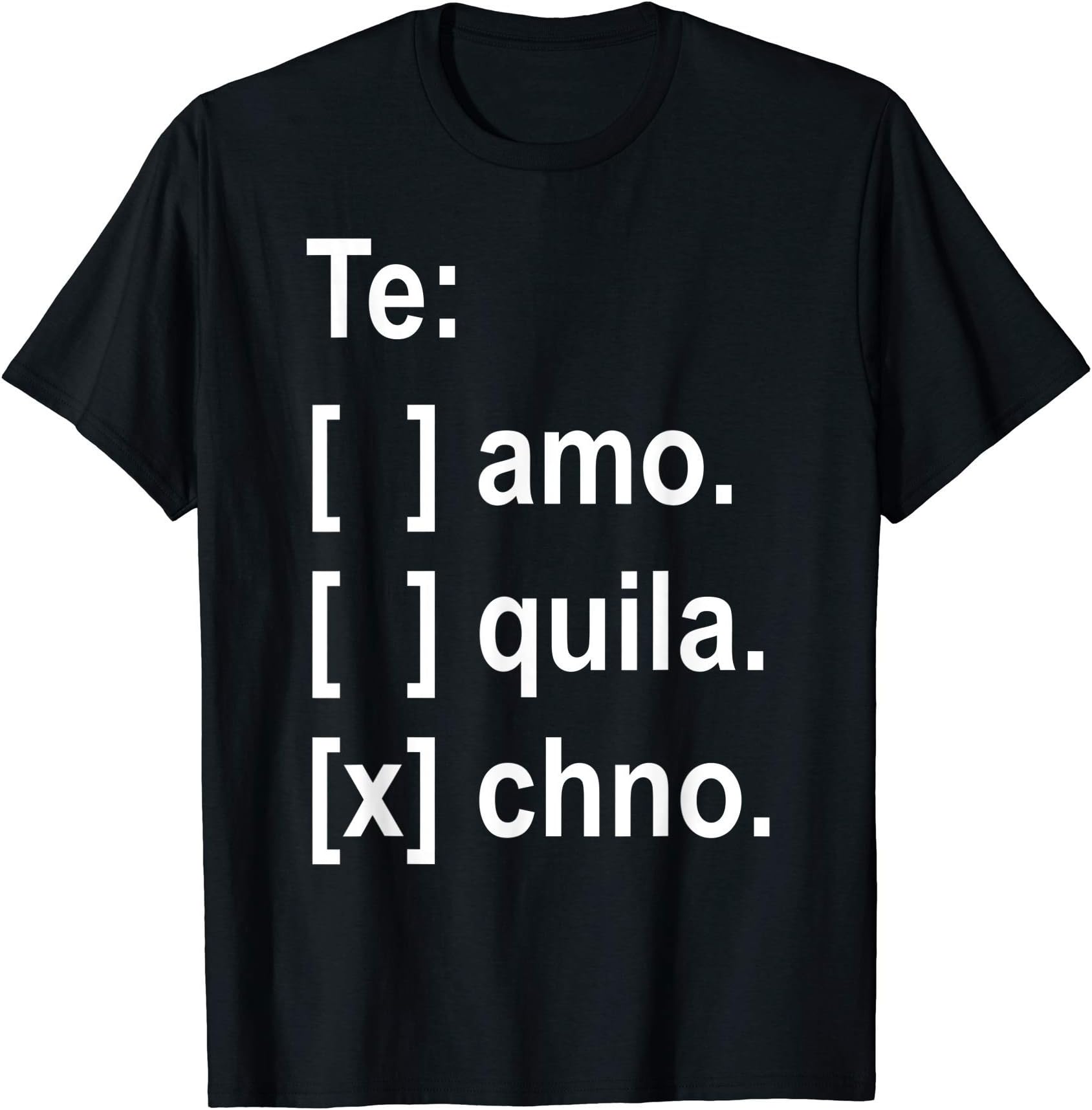 Te amo, tequila, techno T-Shirt