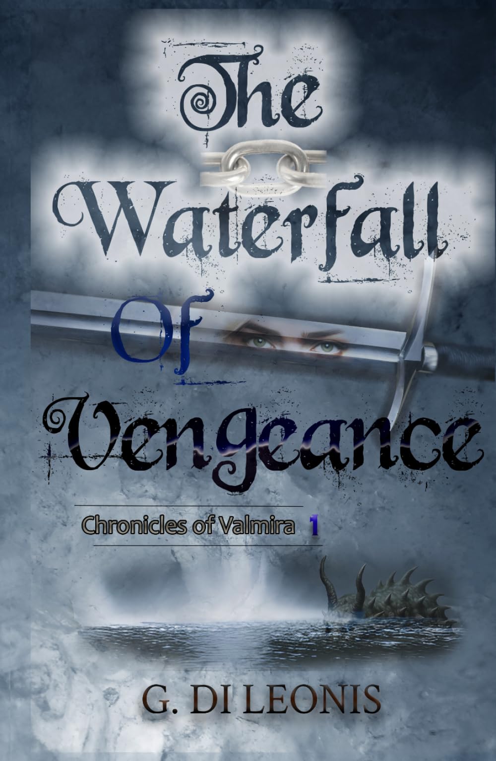 The Waterfall of Vengeance (Chronicles of Valmira)