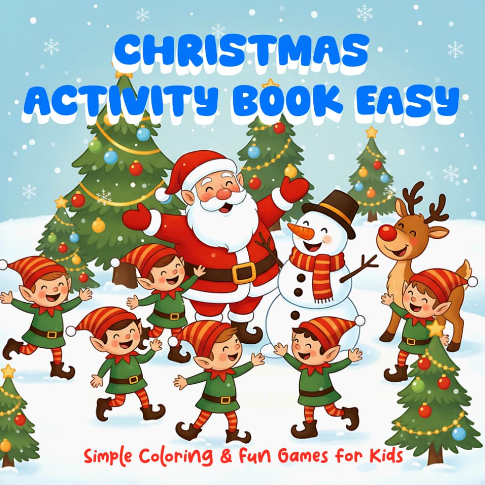 Easy Christmas Activity Book for Children: Coloring, Puzzles & Mazes