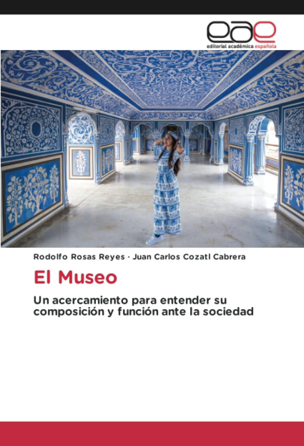 Essai de muséologie El Museo sur l'organisation des institutions d'art