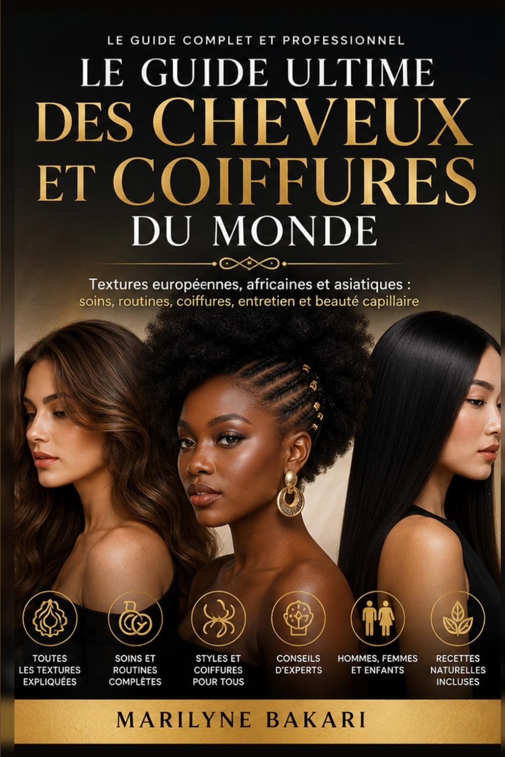 Le guide ultime des cheveux et coiffures du monde