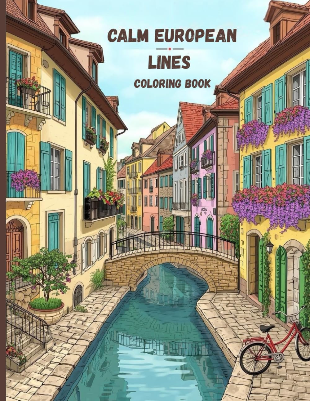 Calm European Lines Coloring Book: Simple Streets, Open Spaces, and Peaceful Scenes for Gentle Adult Coloring