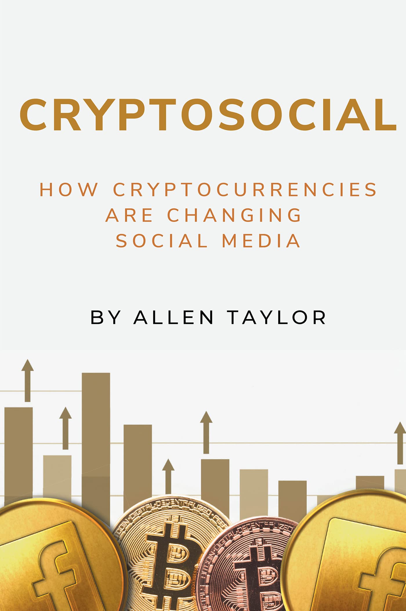 Buy Cryptosocial: How Cryptocurrencies Are Changing Social Media — BookShops.in