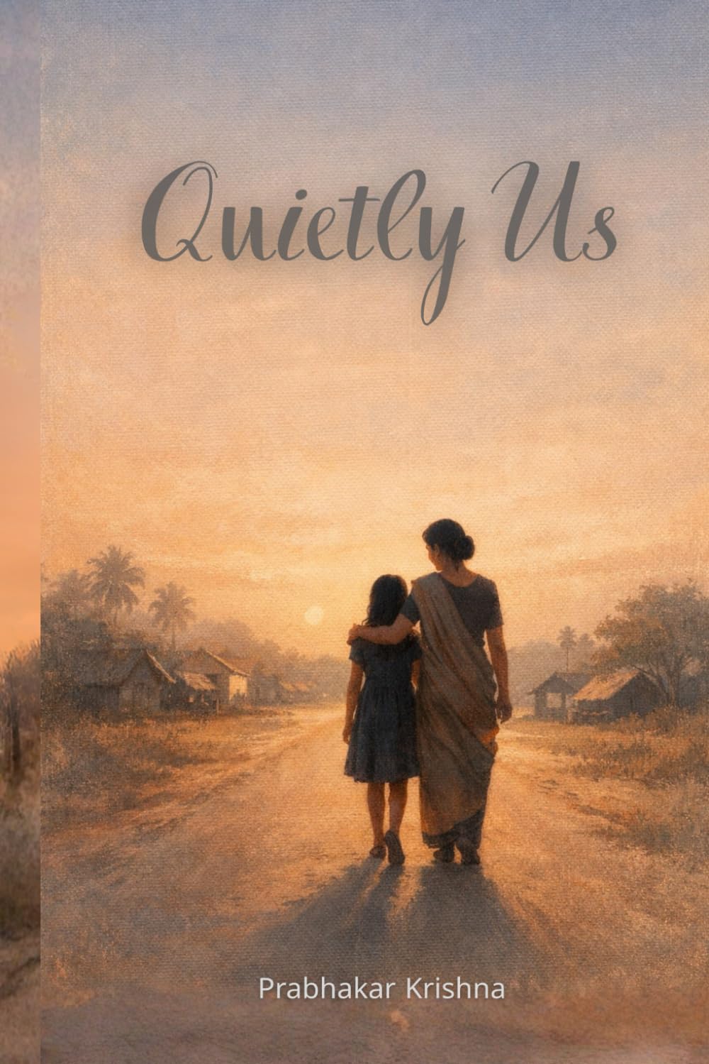 Quietly Us: A Story of Growing Up Together