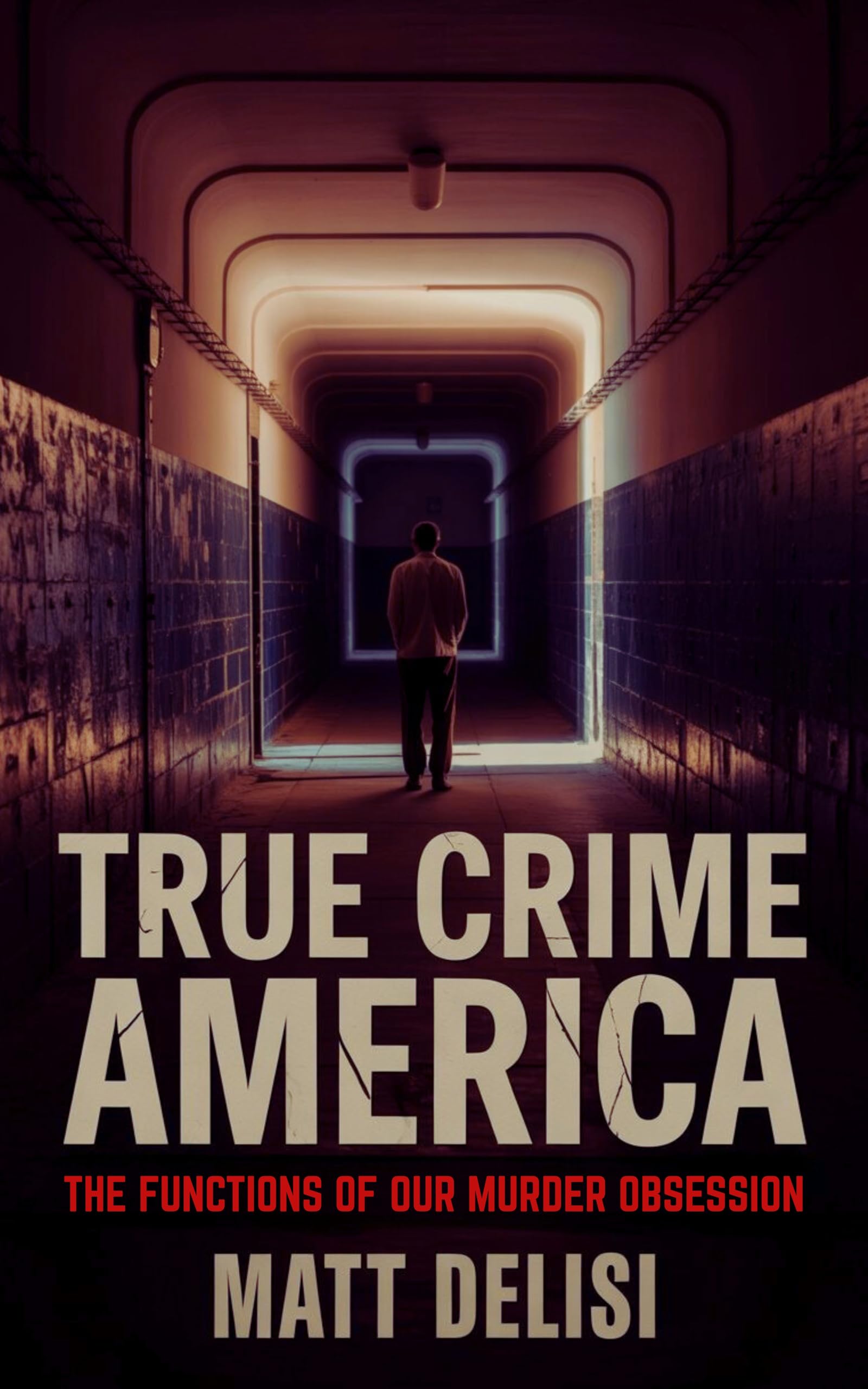 True Crime America: The Functions of Our Murder Obsession