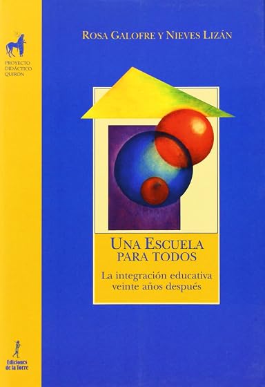 Una escuela para todos. La integración educativa veinte años después