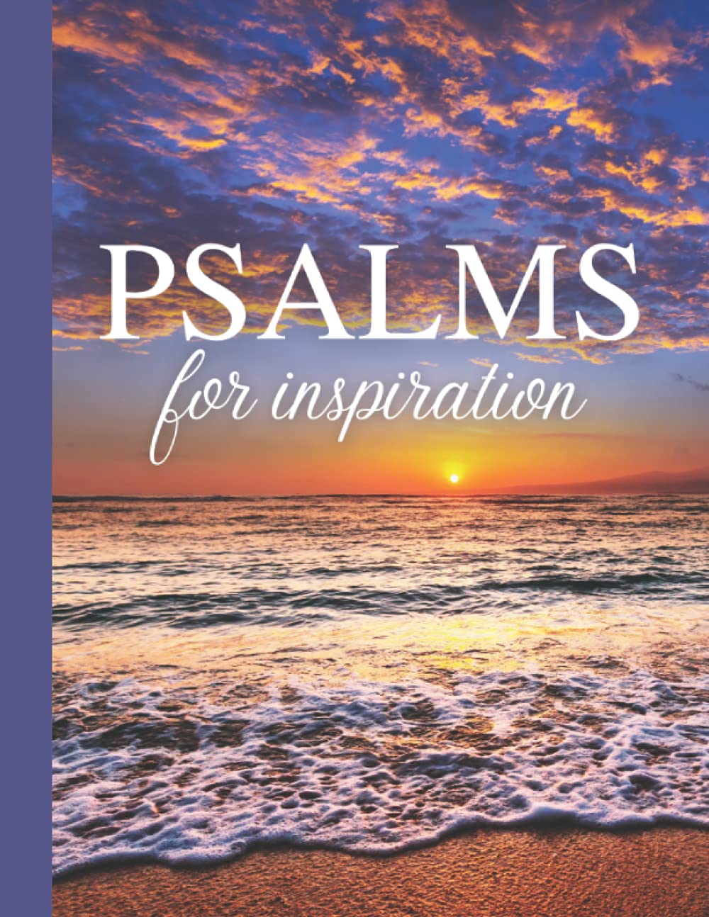PSALMS For Inspiration: Picture Book of Beaches With Inspirational Bible Verses. Gifts For Elderly People With Dementia, Alzheimer's, and Other Memory Loss