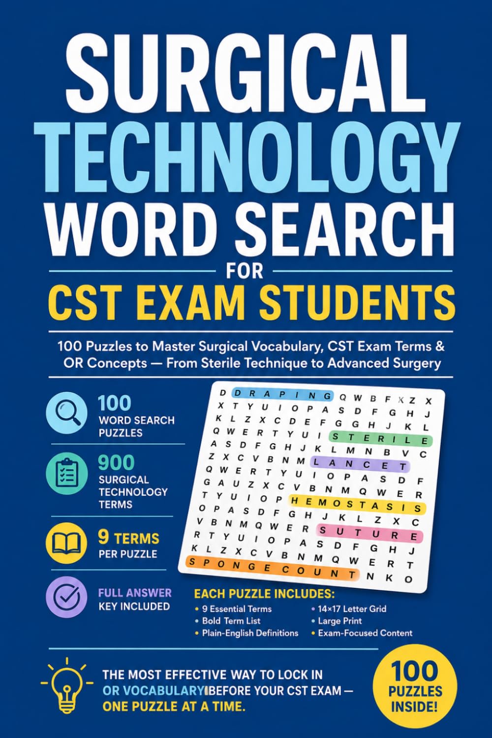 Surgical Technology Word Search for CST Exam Students: 100 Puzzles to Master Surgical Vocabulary, CST Exam Terms & OR Concepts — From Sterile ... Surgery (Healthcare Student Study Puzzles)