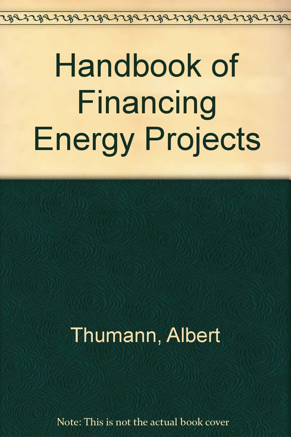 Buy Handbook of Financing Energy Projects — BookShops.in