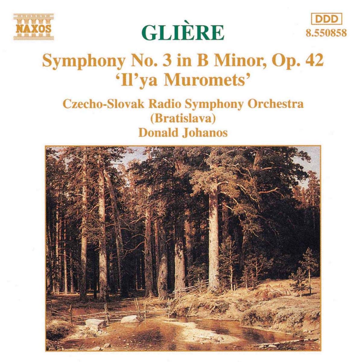 GLIERE: Symphony No. 3, 'Il'ya Muromets'
