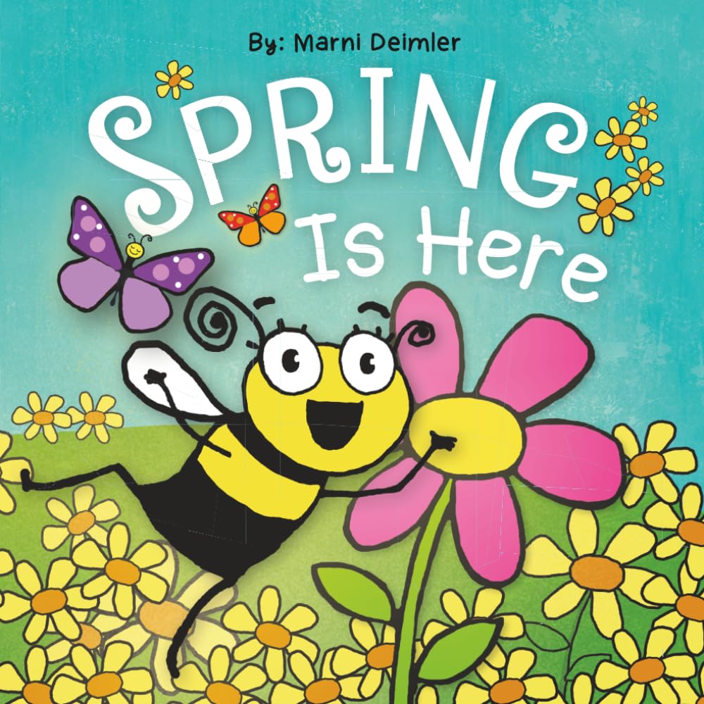 Spring Is Here (Bumble Bee Betty Books)