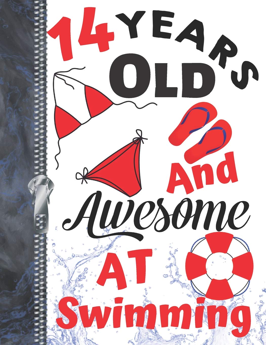14 Years Old And Awesome At Swimming: A4 Large Strong And Confident Swimming Writing Journal Book For Teen Girls