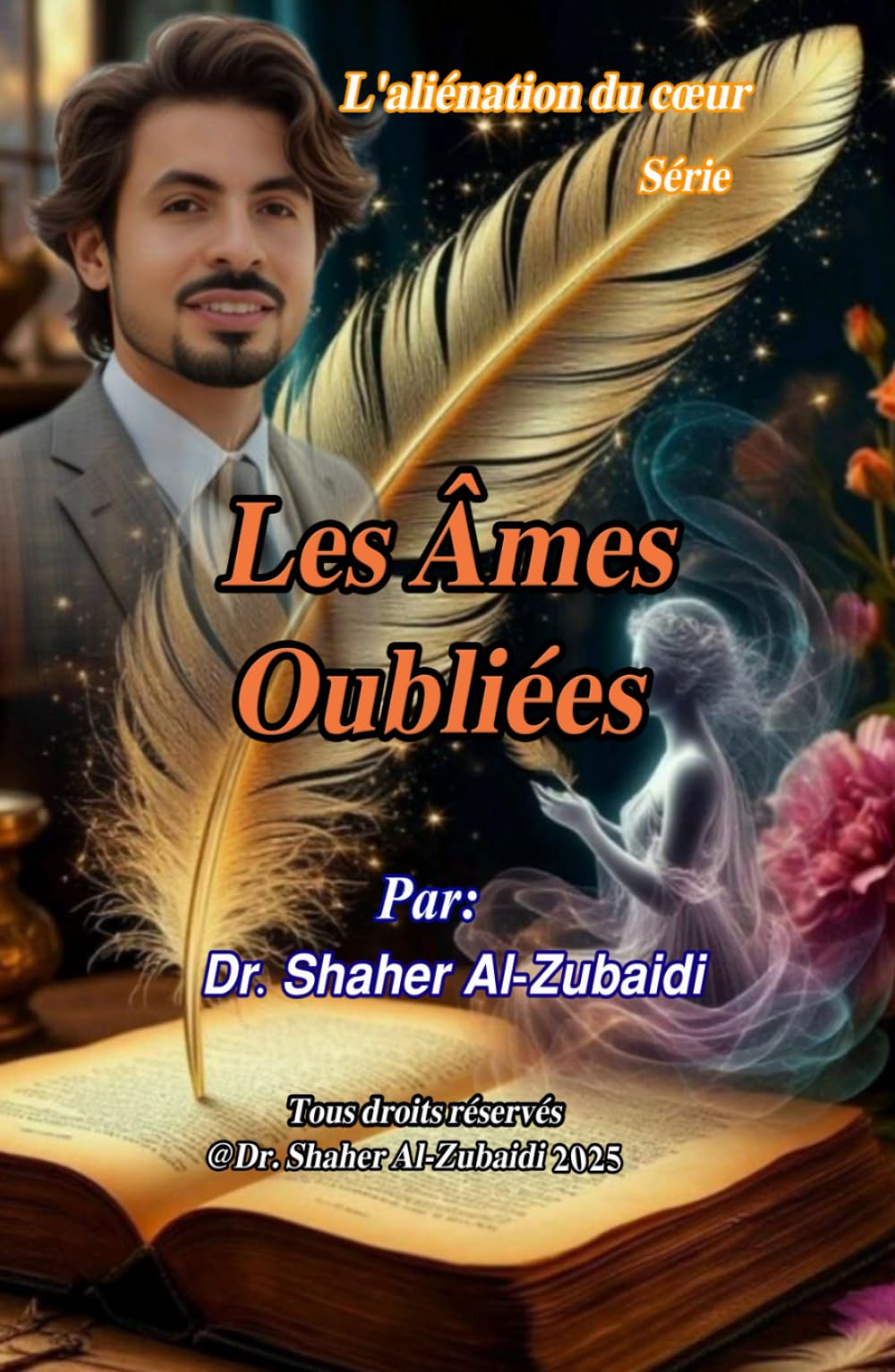 Les Âmes Oubliées (L'aliénation du cœur)