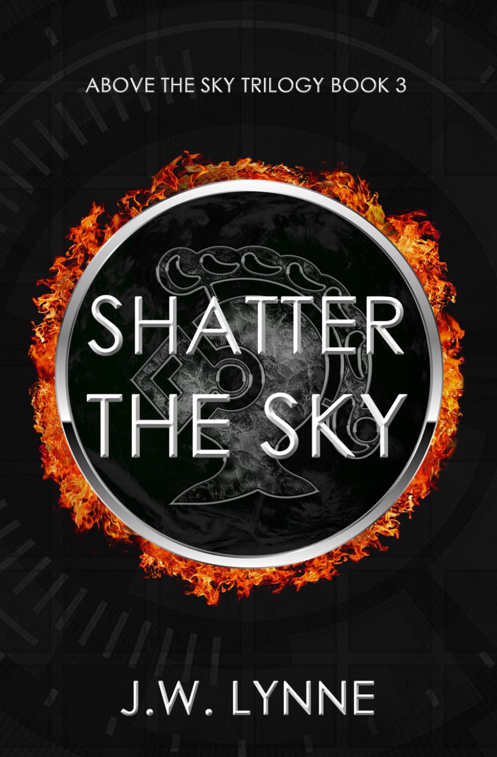Shatter the Sky (Above the Sky Trilogy)