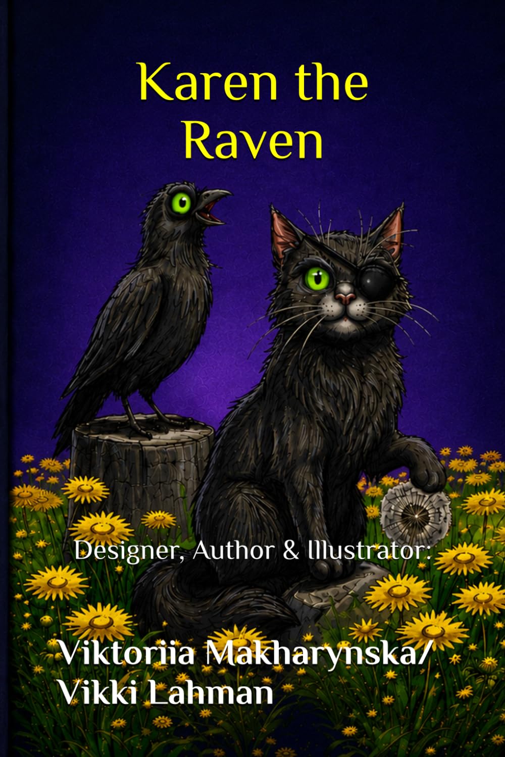 Karen the Raven: A Magical Tale About Kindness, Courage, and the Light Hidden in Every Heart