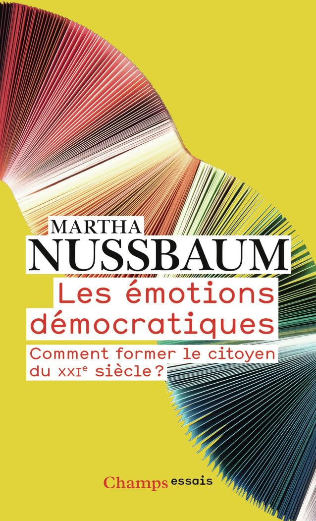 Les émotions démocratiques: Comment former le citoyen du XXIe siècle ?