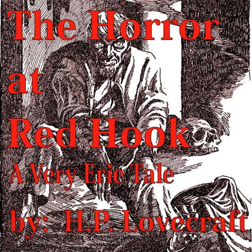 The Horror at Red Hook (Audio Download) Mike Vendetti, H. P. Lovecraft