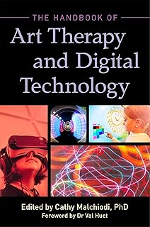 The Handbook of Art Therapy and Digital Technology