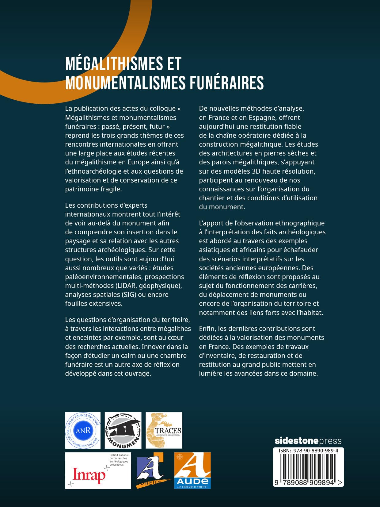 Mégalithismes et monumentalismes funéraires: Passé, Présent, Futur