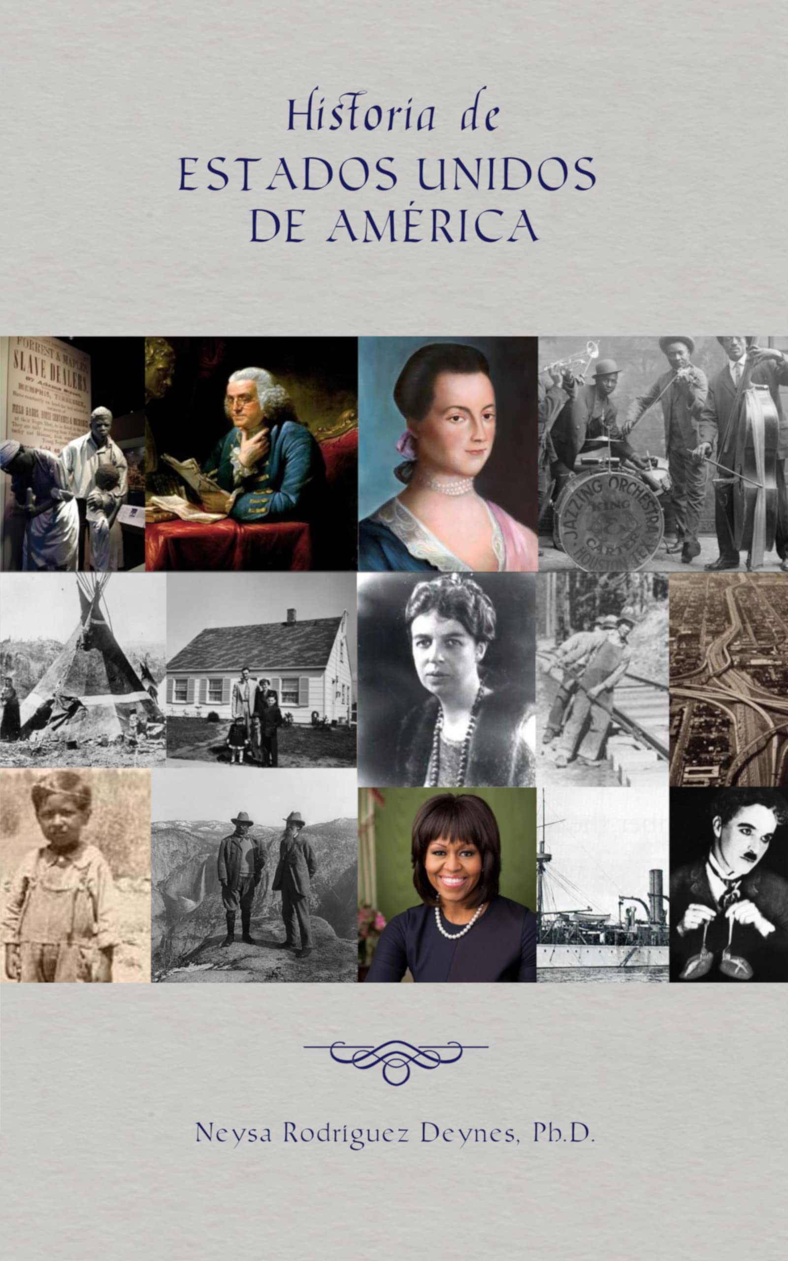 Historia de Estados Unidos de América (Spanish Edition)